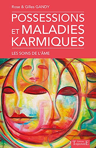 Beispielbild fr Possessions et maladies karmiques - Les soins de l'âme zum Verkauf von AwesomeBooks