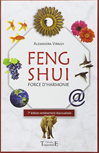 Beispielbild fr Feng Shui - Force d'harmonie zum Verkauf von pompon