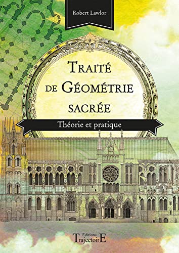 Imagen de archivo de Trait de gomtrie sacre - Thorie et pratique a la venta por medimops