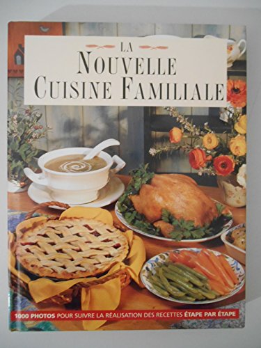Imagen de archivo de La Nouvelle Cuisine Familiale a la venta por RECYCLIVRE