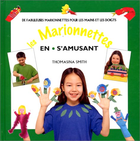 Stock image for Les Marionnettes en s'amusant for sale by Ammareal