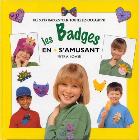 Beispielbild fr Les Badges en s'amusant zum Verkauf von Ammareal