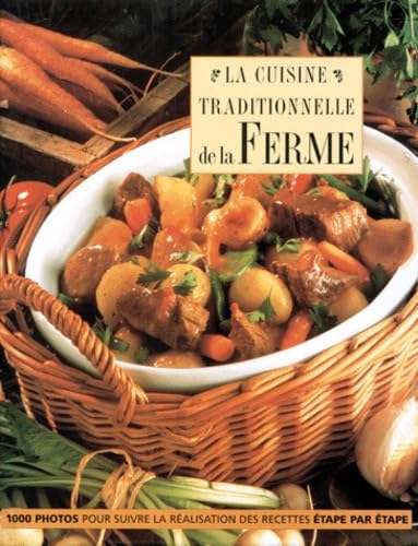 Imagen de archivo de La Cuisine traditionnelle de la ferme a la venta por Better World Books