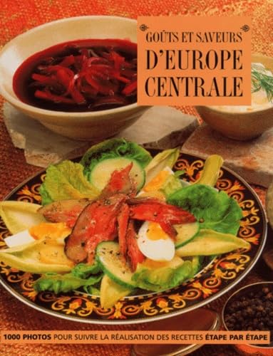 Stock image for Gouts et Saveurs d'Europe centrale for sale by Better World Books