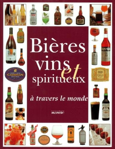 Imagen de archivo de Bires vins et Spiritueux  travers le monde a la venta por Ammareal