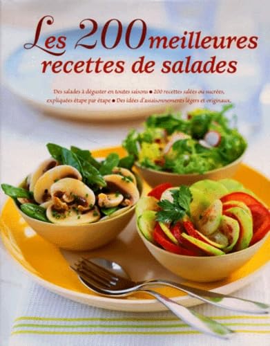 9782841981489: Les 200 meilleures recettes de salades