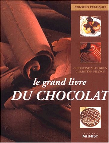 Stock image for Le Grand Livre du chocolat for sale by Librairie Th  la page