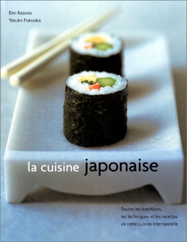 Imagen de archivo de La Cuisine japonaise a la venta por GF Books, Inc.