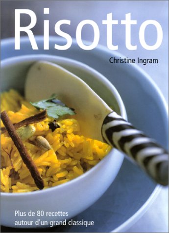 Beispielbild fr Le Risotto zum Verkauf von Better World Books