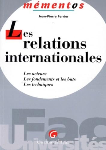 Stock image for MMENTOS - LES RELATIONS INTERNATIONALES for sale by Gallix