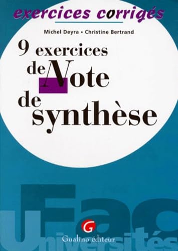 Beispielbild fr 9 EXERCICES DE NOTE DE SYNTHESE. Exercices corrigs zum Verkauf von Ammareal