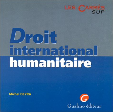 Imagen de archivo de Droit international humanitaire a la venta por medimops