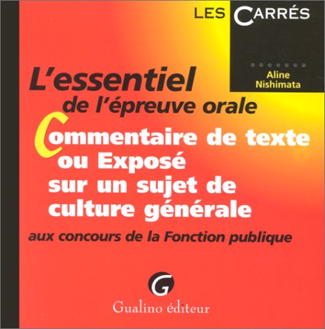 Stock image for L'ESSENTIEL DE L'PREUVE ORALE AUX CONCOURS DE LA FONCTION PUBLIQUE for sale by pompon