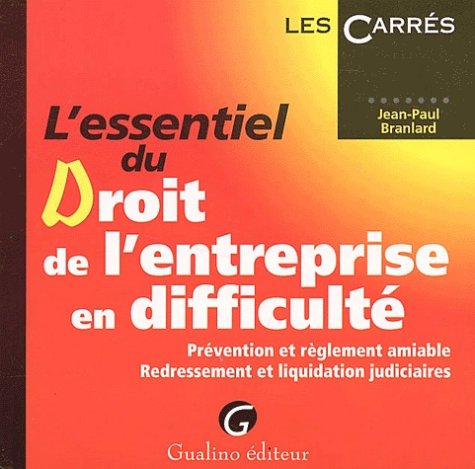 9782842003159: L'Essentiel Du Droit De L'Entreprise En Difficulte