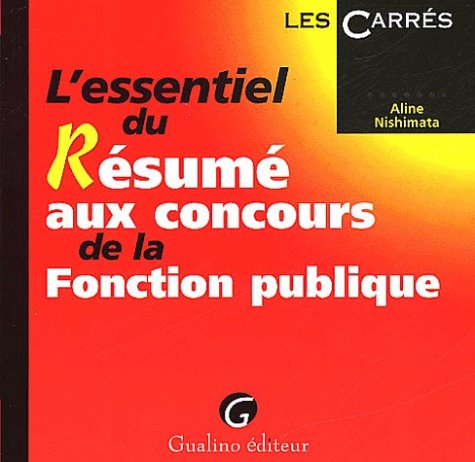 9782842003210: L'essentiel du rsum aux concours de la Fonction Publique