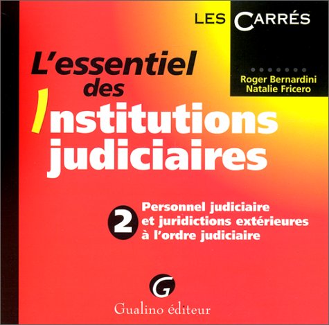 9782842003753: L'ESSENTIEL DES INSTITUTIONS JUDICIAIRES. TOME 2.