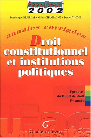 Beispielbild fr Annales corriges: Droit constitutionnel et institutions politiques zum Verkauf von Ammareal