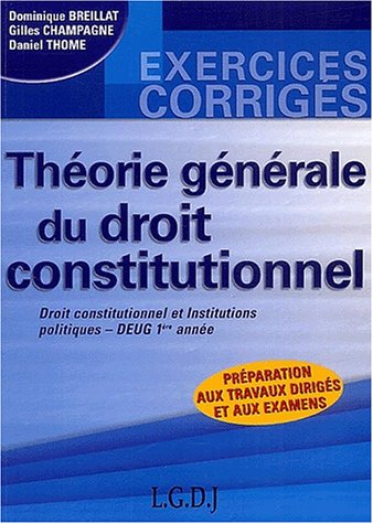 Stock image for Thorie gnrale du droit constitutionnel DEUG 1re anne Droit constitutionnel et Institutions politiques for sale by Ammareal