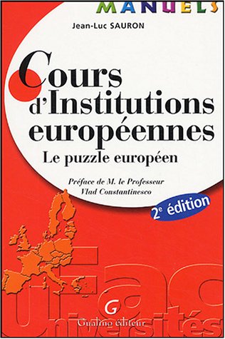 9782842005313: Cours d'Institutions europennes: Le puzzle europen