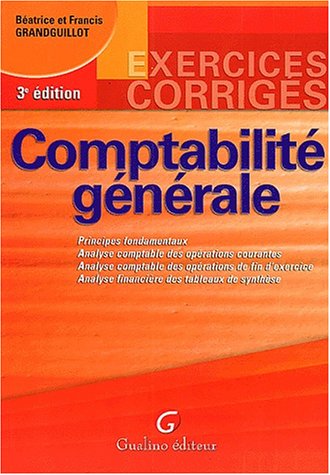 Stock image for Comptabilit gnrale, exercices et corrigs, 3e dition for sale by medimops