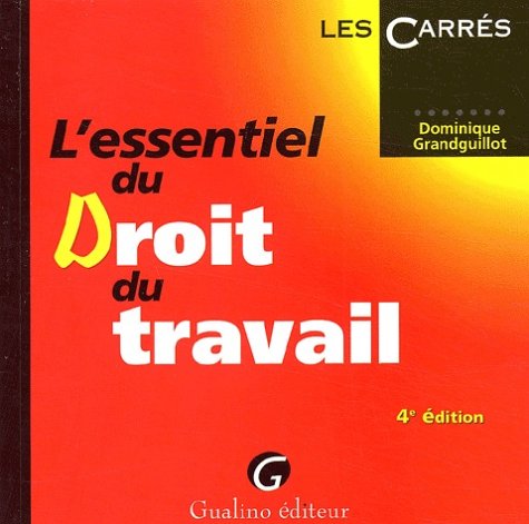 Beispielbild fr L'essentiel du droit du travail Grandguillot, Dominique zum Verkauf von LIVREAUTRESORSAS