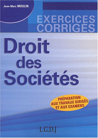 Beispielbild fr Droit des socits : Prparation aux travaux dirigs et aux Examens zum Verkauf von Ammareal