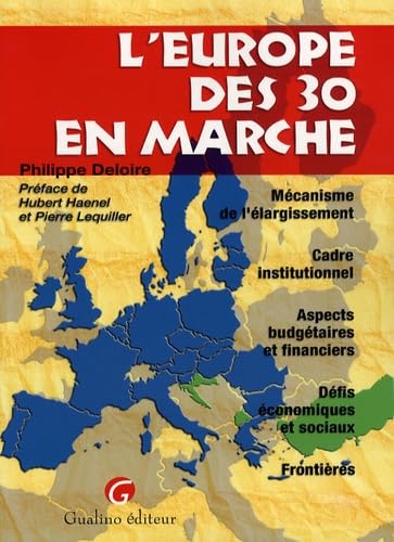 Beispielbild fr L'Europe des 30 en marche zum Verkauf von Ammareal