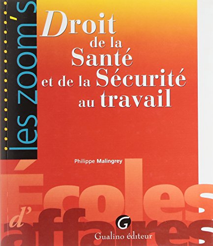 Beispielbild fr Droit de la sant et de la scurit au travail zum Verkauf von Revaluation Books
