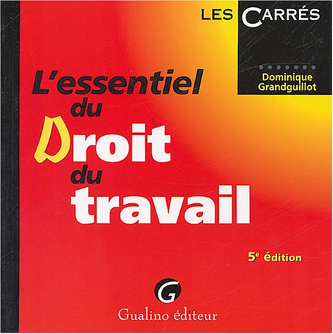 Stock image for L'essentiel du droit du travail for sale by Ammareal