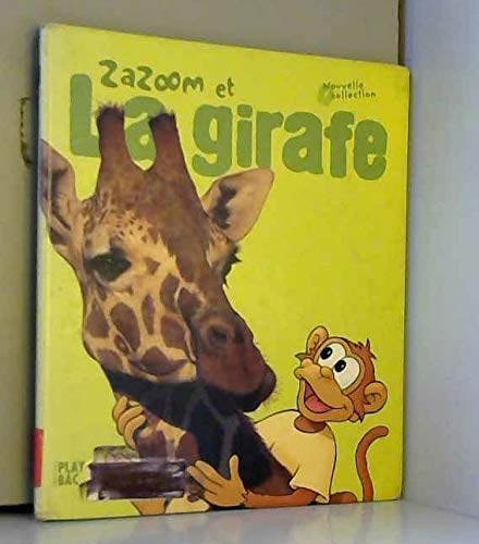 Imagen de archivo de Zazoom et la girafe a la venta por medimops
