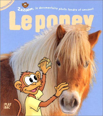 Beispielbild fr Zazoom Et Le Poney zum Verkauf von RECYCLIVRE