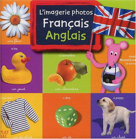 Imagen de archivo de L'imagerie photos français-anglais avec Moustilou la souris a la venta por WorldofBooks