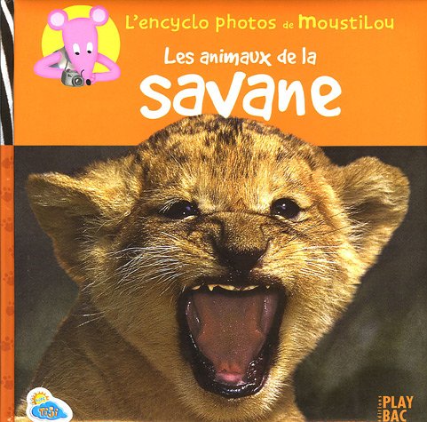 Les animaux de la savane (French Edition)