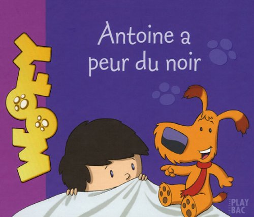 Beispielbild fr Antoine a peur du noir Alphanim zum Verkauf von BIBLIO-NET