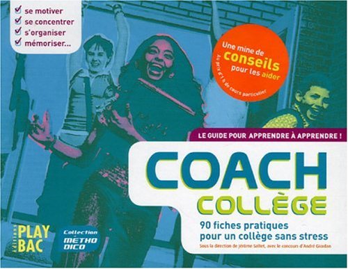 Beispielbild fr Coach College : 90 fiches pratiques pour un collge sans stress zum Verkauf von medimops