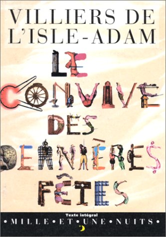 9782842050375: Le Convive des Dernieres Fetes (French Edition)