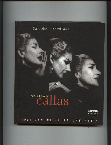 9782842051532: Passion Callas. Avec Cd