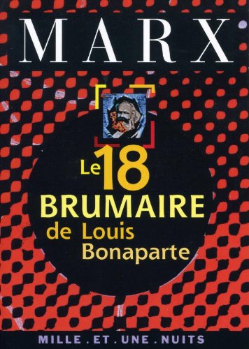 9782842051822: Le 18 Brumaire de Louis Bonaparte (La Petite Collection (182))