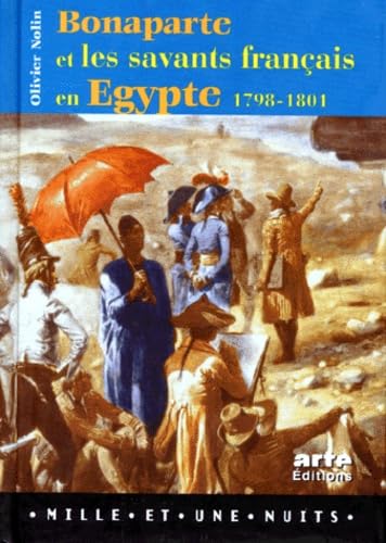 Stock image for Bonaparte et les savants franais en Egypte for sale by A TOUT LIVRE