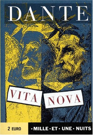 Vita nova (9782842053444) by Alighieri, Dante; Gayraud, JoÃ«l