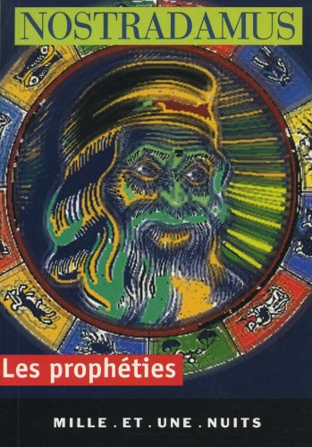 Les propheties (9782842053536) by Nostradamus