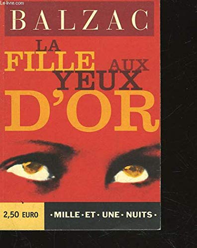 Beispielbild fr La Fille aux yeux d'or (La Petite Collection, 220) (French Edition) zum Verkauf von HPB Inc.