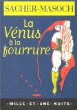 Beispielbild fr La Vnus la fourrure (La Petite Collection) (French Edition) zum Verkauf von Best and Fastest Books