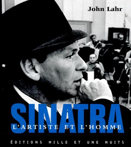 Stock image for Sinatra. L'artiste et l'homme for sale by Librairie de l'Avenue - Henri  Veyrier