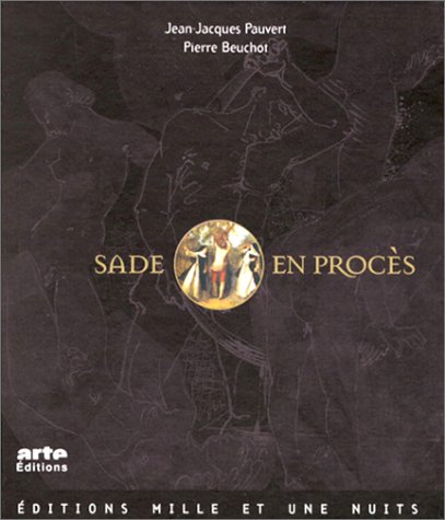 Imagen de archivo de Sade en proc s Pauvert, Jean-Jacques and Beuchot, Pierre a la venta por LIVREAUTRESORSAS