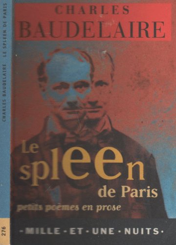 Stock image for Le Spleen De Paris for sale by Best and Fastest Books