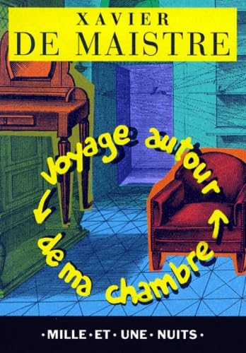 9782842054762: Voyage Autour De Ma Chambre