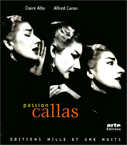 Stock image for Passion Callas (avec CD audio) for sale by Ammareal