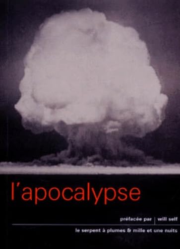 Apocalypse (9782842055257) by Self, Will