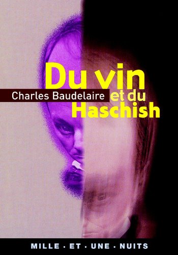 Beispielbild fr Du Vin Et Du Haschisch : Compars Comme Moyens De Multiplication De L'individualit zum Verkauf von RECYCLIVRE